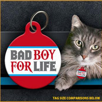 Bad Boy 4 Life Cat ID Tag