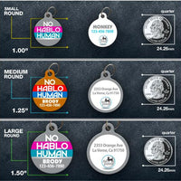 No Hablo Human Pet ID Tag - Aw Paws