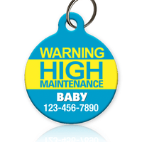 High Maintenance Pet ID Tag - Aw Paws