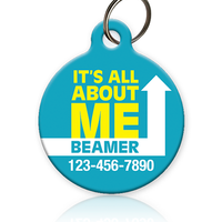 It's All About Me Pet ID Tag