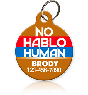 No Hablo Human Pet ID Tag - Aw Paws