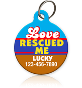 Love Rescued Me Pet ID Tag - Aw Paws